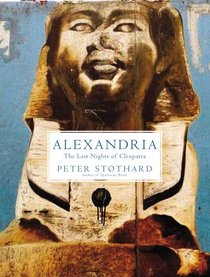 Alexandria: The Last Nights of Cleopatra