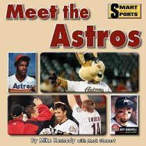 Meet the Astros (Smart About Sports)