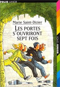 Les portes s'ouvriront sept fois (French Edition)