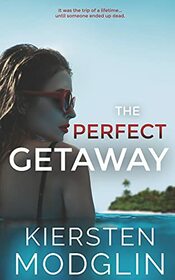 The Perfect Getaway