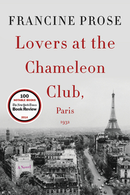 Lovers at the Chameleon Club, Paris 1932: A Novel