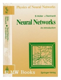 Neural Networks: An Introduction/With Diskette (Physics of Neural Networks)
