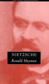 Nietzsche: The Great Philosophers (The Great Philosophers Series) (The Great Philosophers Series)