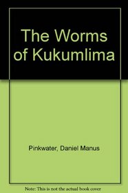 The Worms of Kukumlima