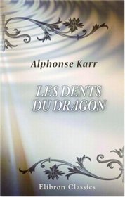 Les dents du dragon (French Edition)