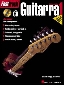 FastTrack Guitar Method - Spanish Edition - Level 1: FastTrack Guitarra 1 (Fast Track Music Instruction)