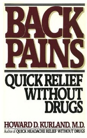 Back Pains: Quick Relief Without Drugs