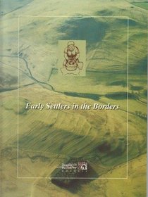 Early Settlers in the Borders