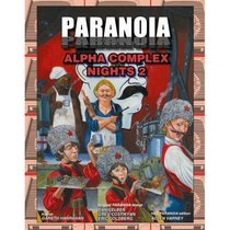 Alpha Complex Nights 2 (Paranoia) (v. 2)
