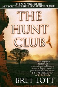 The Hunt Club: A Novel