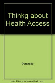 Thinking about Health: A Student Resource Manual for Access to Health, 5th Edition