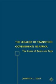 The Legacies of Transition Governments in Africa: The Cases of Benin and Togo