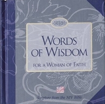 Words of Wisdom for A Woman of Faith