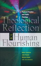 Theological Reflection for Human Flourishing:Pastoral Practice and Public Theology