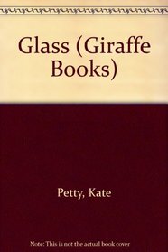 Glass (Giraffe Books)