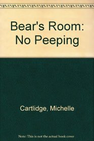 Bears Room: No Peeping