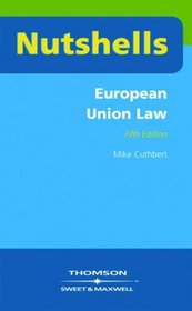 European Union Law (Nutshells)