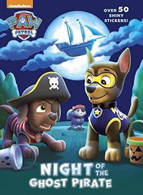 Night of the Ghost Pirate (Paw Patrol) (Hologramatic Sticker Book)