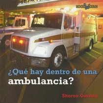 Que Hay Dentro De Una Ambulancia?/ What's Inside an Ambulance? (Bookworms) (Spanish Edition)
