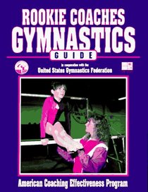 Rookie Coaches Gymnastics Guide