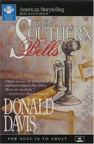 Southern Bells (American Storytelling)