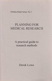 Planning for Medical Research (Helping Hands)