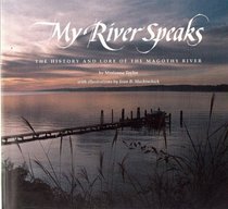 My River Speaks: The History and Lore of the Magothy River