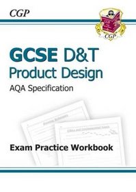 GCSE D&T Product Design AQA Exam Practice Workbook (Gcse Design Technology)