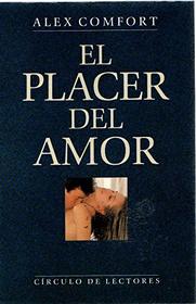 Placer del Amor, El (Spanish Edition)