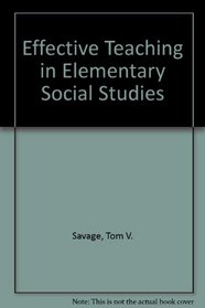 Effective Teaching in Elementary Social Studies