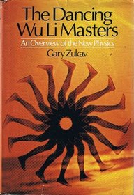 The Dancing Wu Li Masters, an Overview of the New Physics