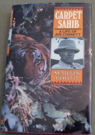 Carpet sahib: A life of Jim Corbett