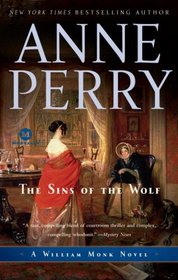 The Sins of the Wolf (William Monk, Bk 5)