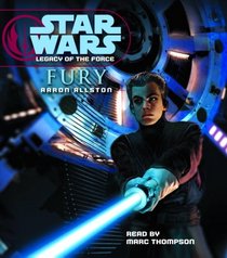 Fury (Star Wars: Legacy of the Force) (Star Wars: Legacy of the Force)
