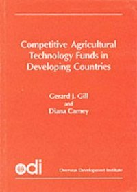 Competitive Agricultural Technology Funds in Developing Countries