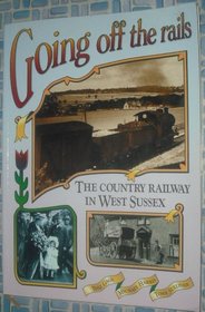 Going Off the Rails (West Sussex Papers)