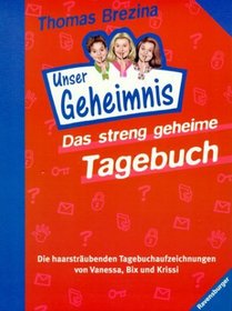 Pssst. Unser Geheimnis. Das streng geheime Tagebuch. Sonderausgabe.