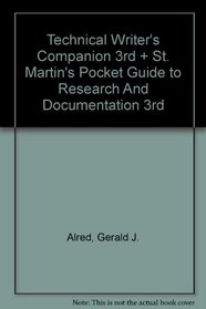 Technical Writer's Companion 3e & St. Martin's Pocket Guide to Research and Documentation 3e
