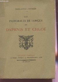 Les Pastorales De Longus Ou Daphne Et Chloe (French Edition)