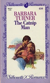 The Catnip Man (Silhouette Romance, No 410)