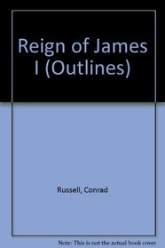 Reign of James I (Outlines)