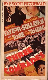 Three Comrades: F. Scott Fitzgerald's Screenplay (Screenplay Library)