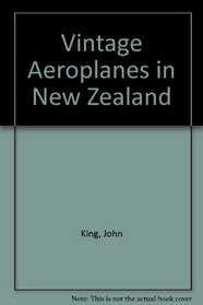 Vintage Aeroplanes in New Zealand