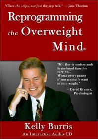 Reprogramming the Overweight Mind (Now Part of the Hardcover Book)
