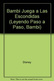 Bambi, Bambi Juega A Las Escondidas (Leyendo Paso a Paso, Bambi)