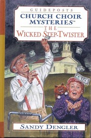 Wicked Step-Twister - Church Choir Mysteries