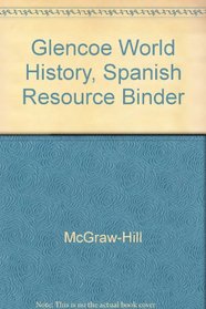 Glencoe World History, Spanish Resource Binder