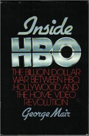 Inside Hbo: The Billion Dollar War Between Hbo, Hollywood, and the Home Video Revolution