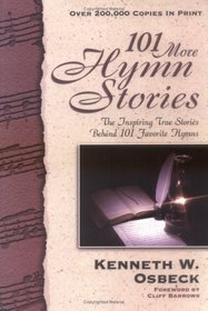 101 More Hymn Stories