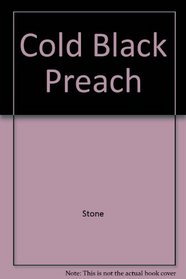 Cold Black Preach